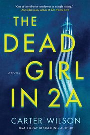 The dead girl in 2A : a novel cover image cdn