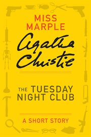 The Tuesday night club : a short story cover image cdn