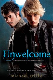 Unwelcome : an Archangel Academy novel cover image cdn