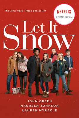 Let it snow : three holiday romances cover image