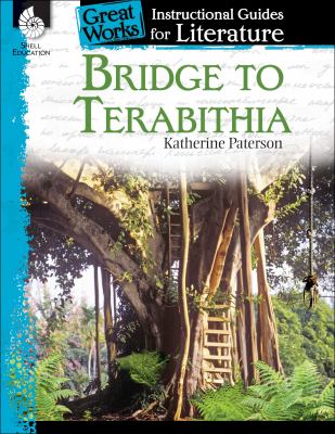 Bridge to Terabithia : a guide for the novel by Katherine Paterson  cover image cdn