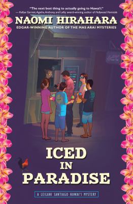 Iced in paradise : a Leilani Santiago Hawai'i mystery cover image