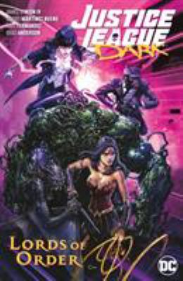 Justice League Dark. 2, Lords of order cover image