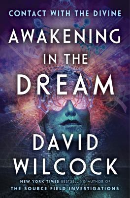 Awakening in the dream : contact with the divine  cover image cdn