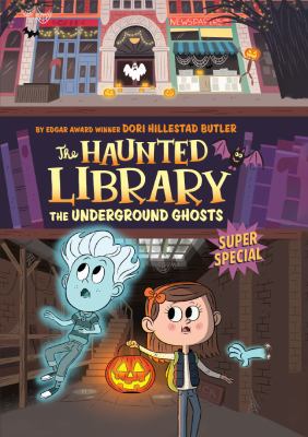 The underground ghosts : super special cover image