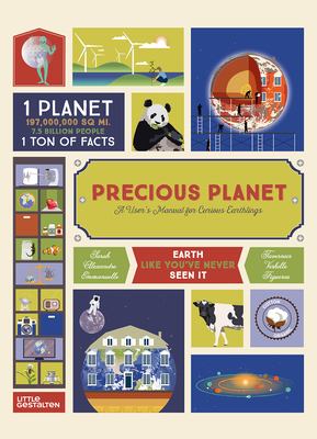 Precious planet : a users manual for curious Earthlings cover image