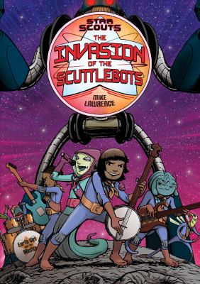 Star scouts. 3, The invasion of the scuttlebots cover image