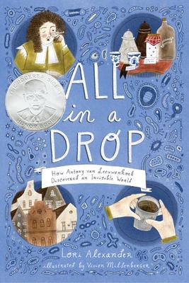 All in a drop : how Antony van Leeuwenhoek discovered an invisible world  cover image cdn