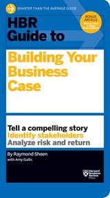 HBR guide to building your business case cover image cdn