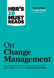 HBR's 10 must reads : on change management cover image cdn