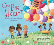 One big heart : a celebration of being more alike than different cover image cdn