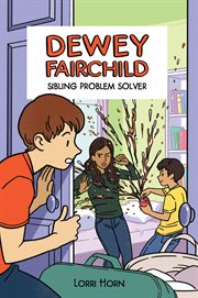 Dewey Fairchild, Sibling Problem Solver cover image cdn