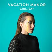 Girl, say cover image cdn