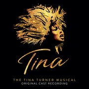 Tina: the tina turner musical (original cast recording). Original Cast Recording cover image cdn