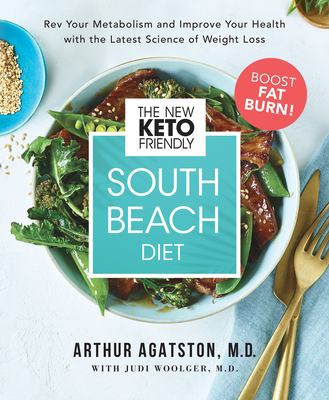 The new keto-friendly South Beach diet : rev your metabolism and improve your health with the latest science of weight loss  cover image cdn