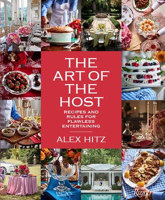 The art of the host : recipes and rules for flawless entertaining cover image