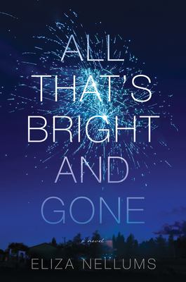 All that's bright and gone cover image