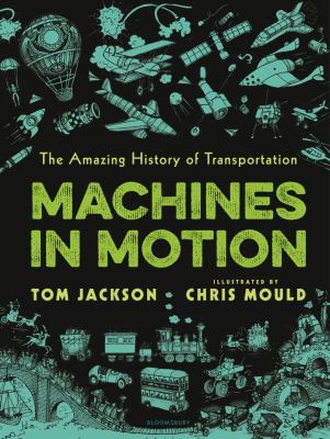 Machines in motion : the amazing history of transportation cover image