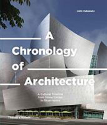 A chronology of architecture : a cultural timeline from stone circles to skyscrapers cover image