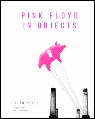 Pink Floyd in objects cover image