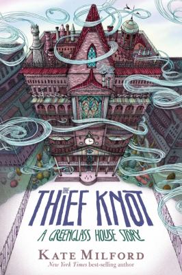 The thief knot : a Greenglass House story cover image