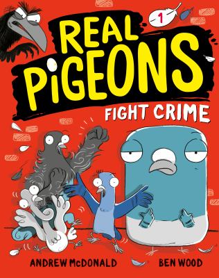 Real Pigeons fight crime! cover image