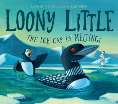 Loony Little : the ice cap is melting!  cover image cdn