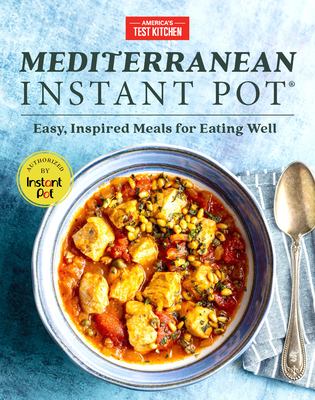 Mediterranean Instant Pot : easy, inspired meals for eating well cover image cdn