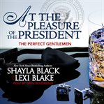At the pleasure of the president cover image cdn