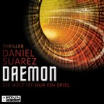 Daemon : die Welt ist nur ein Spiel cover image cdn
