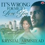 It's wrong for me to love you cover image cdn
