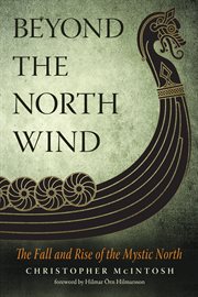 Beyond the north wind : the fall and rise of the mystic north cover image cdn