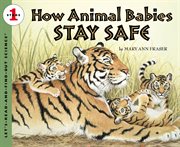 How animal babies stay safe cover image cdn