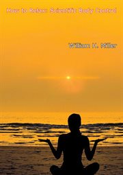 How to relax; : scientific body control cover image cdn