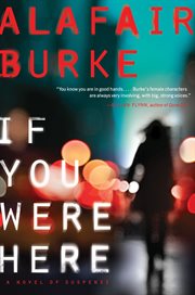 If you were here : a novel of suspense cover image cdn