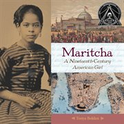 Maritcha : a nineteenth-century American girl cover image cdn