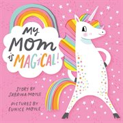 My mom is magical! cover image cdn