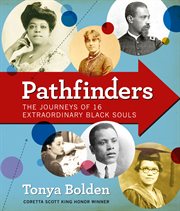 Pathfinders : the journeys of 16 extraordinary Black souls cover image cdn