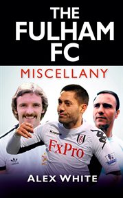The Fulham FC Miscellany cover image cdn