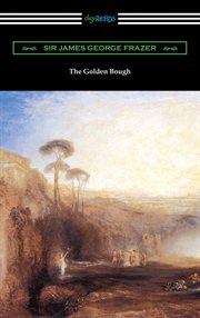 The golden bough; : a study in magic and religion cover image cdn