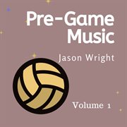 Pre-game music, vol. 1: sports hype music, volleyball cover image cdn