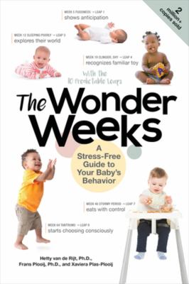 The wonder weeks : a stress-free guide to your baby's behavior cover image