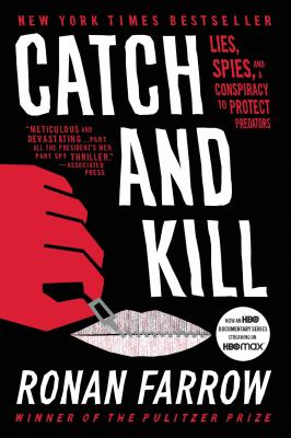 Catch and kill lies, spies, and a conpiracy to protect predators  cover image cdn