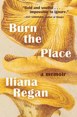Burn the place a memoir cover image