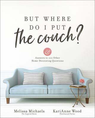But where do I put the couch?  cover image cdn
