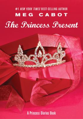 The princess present : a princess diaries book cover image