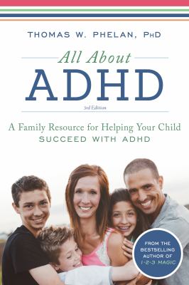 All about ADHD : a family resource for helping your child succeed with ADHD  cover image cdn