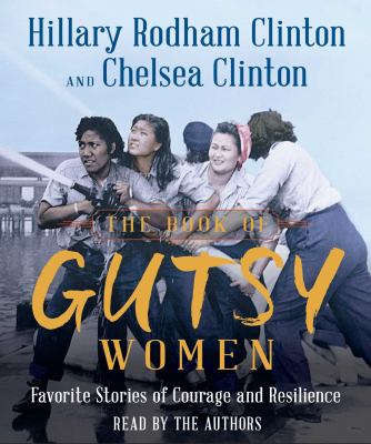 The book of gutsy women favorite stories of courage and resilience cover image