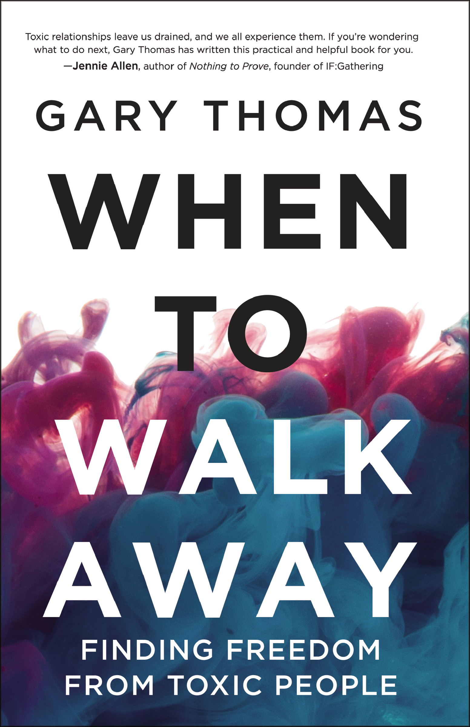 When to walk away finding freedom from toxic people cover image cdn