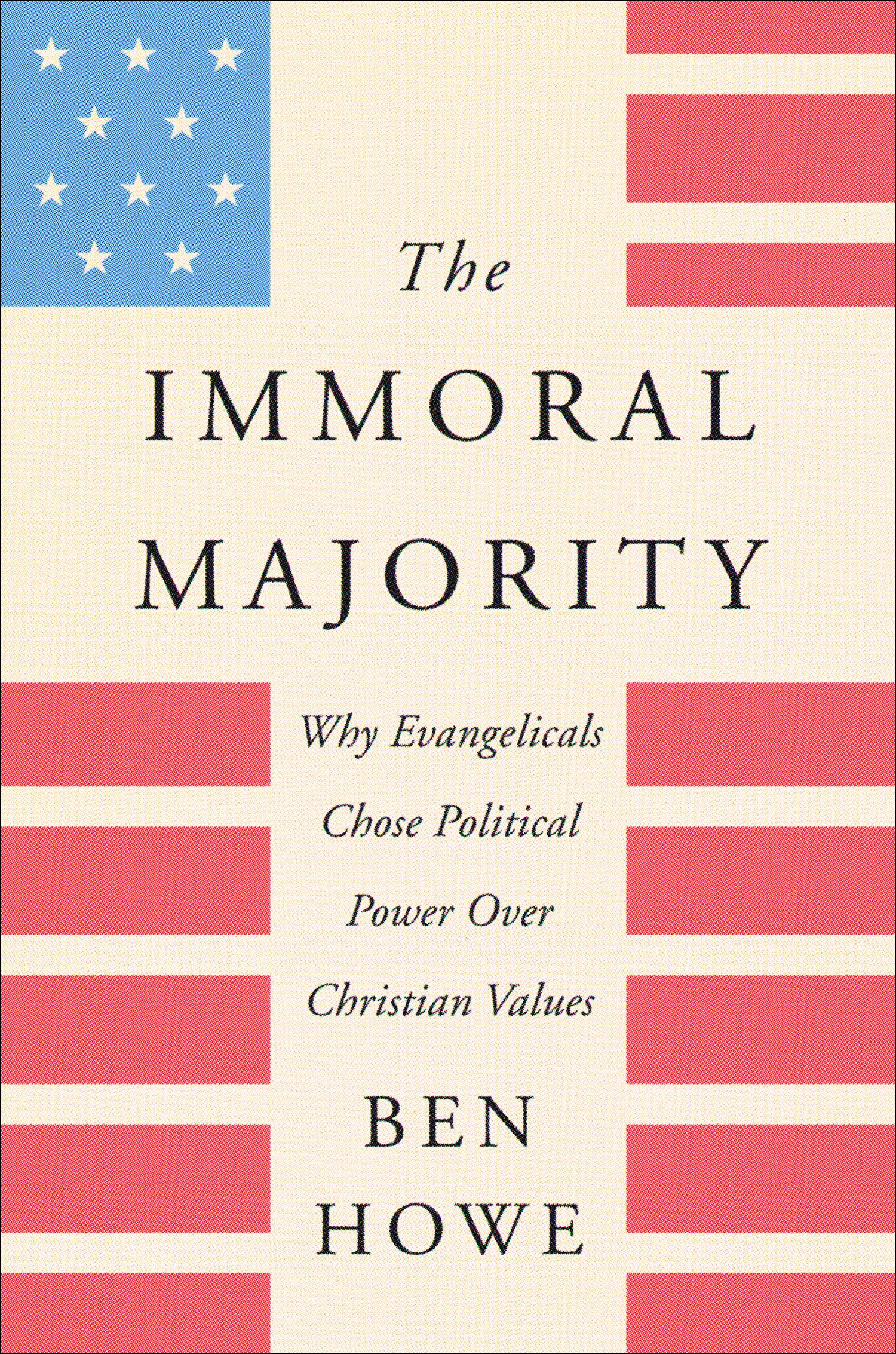 The immoral majority why evangelicals chose political power over Christian values cover image cdn
